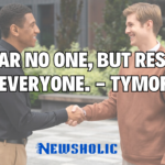 i fear no one, but respect everyone. - tymoff